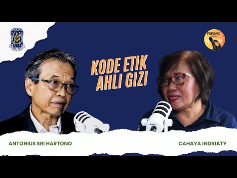Kode Etik Ahli Gizi | PERSAGI Kabupaten Humbang Hasundutan PODCAST Eps. 14